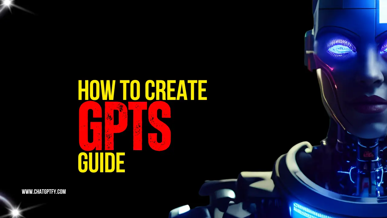 How to create custom GPTs for Beginners